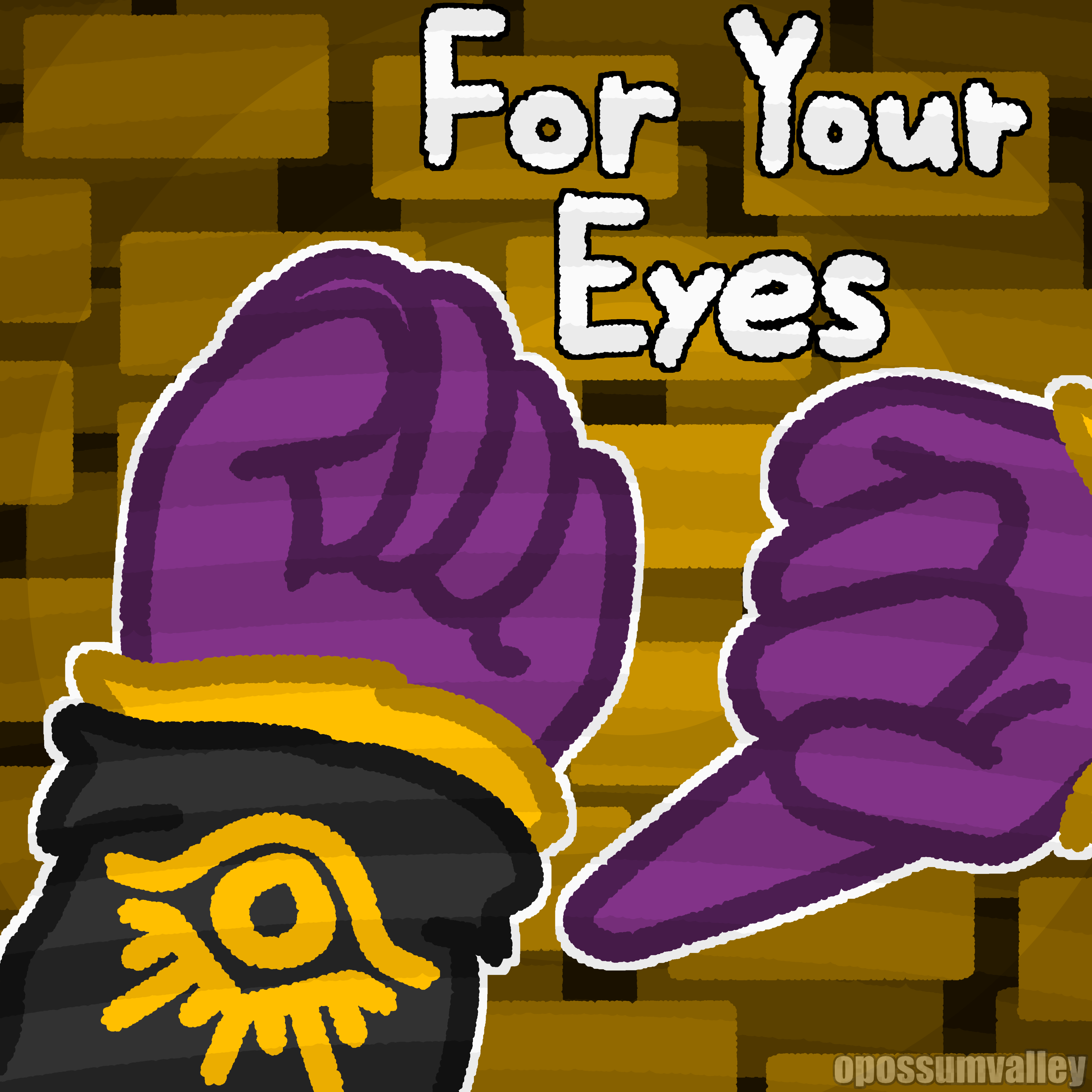 For Your Eyes